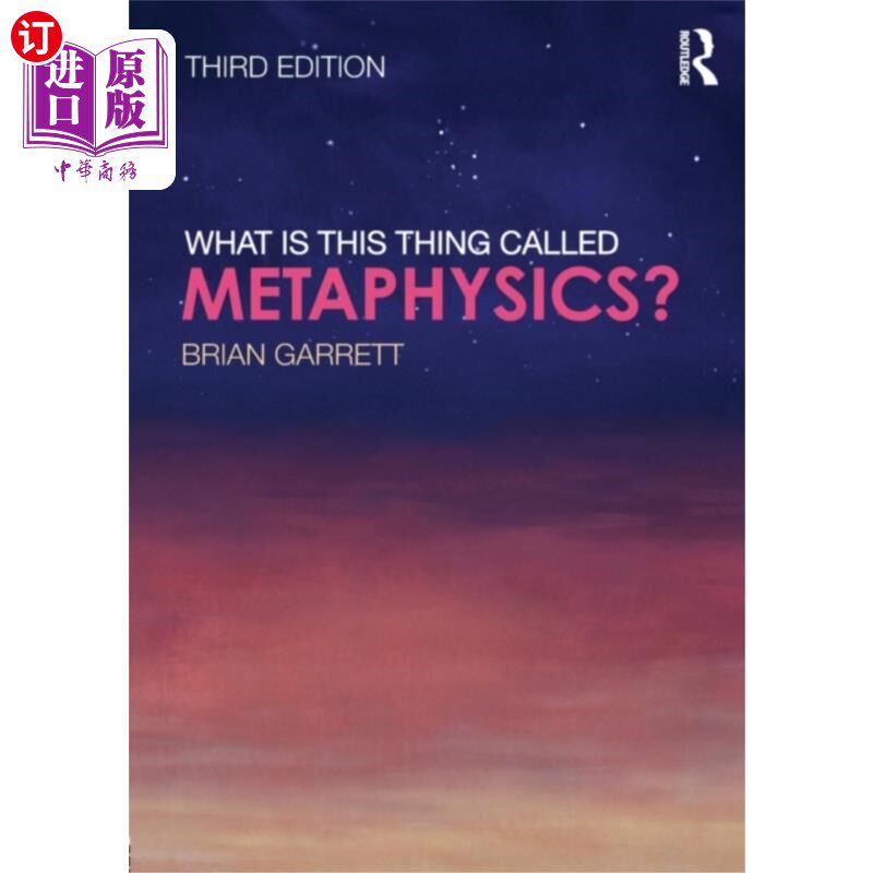 海外直订What is this thing called Metaphysics? 这个叫做形而上学的东西是什么?