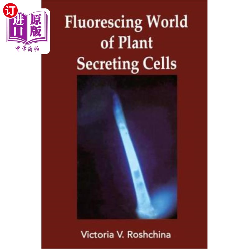 海外直订Fluorescing World of Plant Secreting Cells 植物分泌细胞的荧光世界