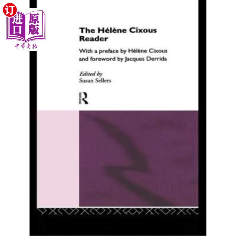 海外直订The Hélène Cixous Reader 希琳·希克斯读者