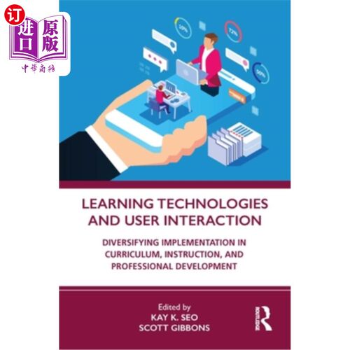 海外直订Learning Technologies and User Interaction: Diversifying Implementation in Curri 学习技术和用户交互:在课程