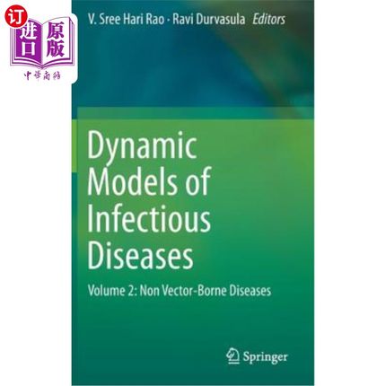 海外直订Dynamic Models of Infectious Diseases: Volume 2: Non Vector-Borne Diseases 传染病的动态模型:第2卷:非媒介传