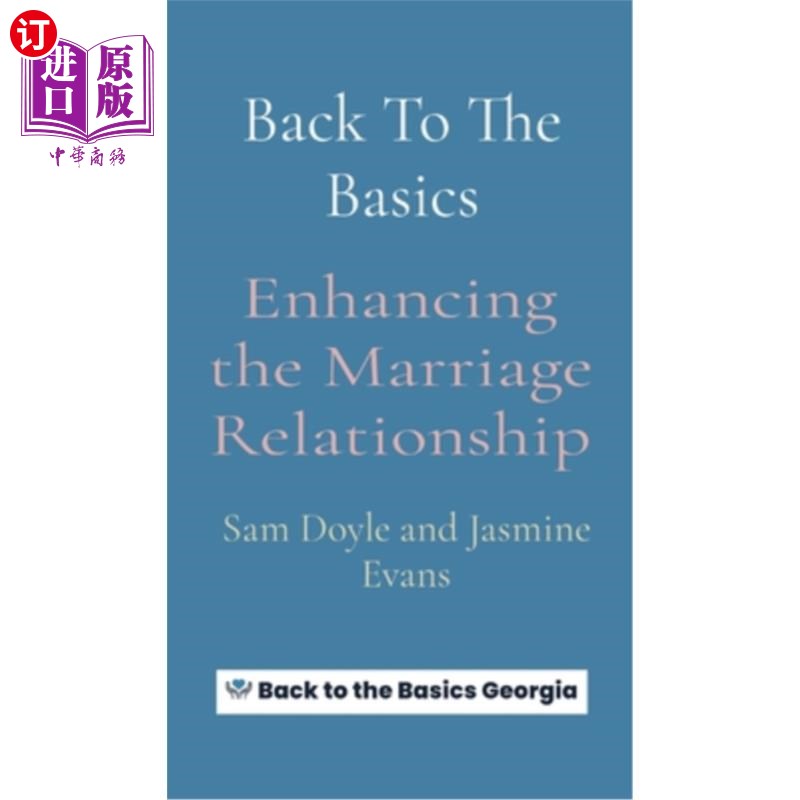 海外直订Back To The Basics: Enhancing the Marriage Relationship 回归基本:加强婚姻关系