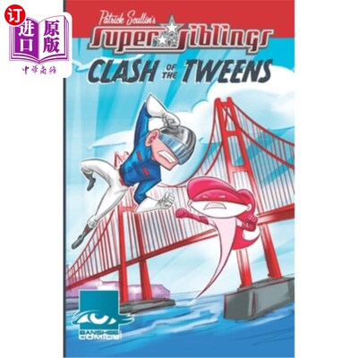 海外直订Super Siblings Adventures: Clash of the Tweens 超级兄弟冒险:冲突的少年