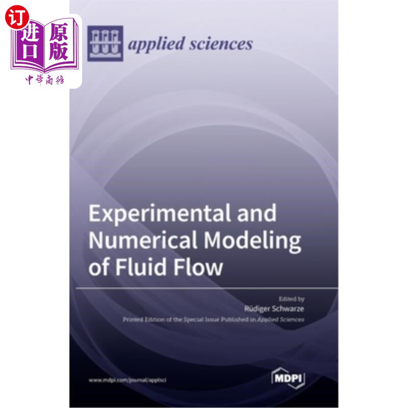 海外直订Experimental and Numerical Modeling of Fluid Flow 流体流动的实验与数值模拟