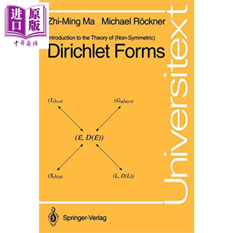 现货 狄里克莱型理论导论 Dirichlet Forms英文原版Zhi Ming Ma  Michael Rockner【中商原版】