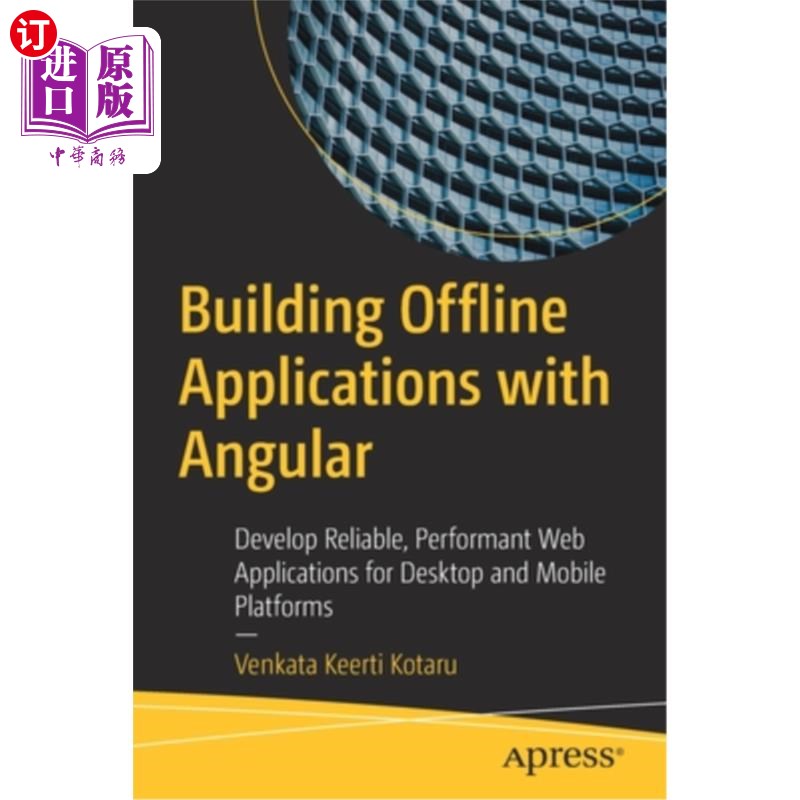 海外直订Building Offline Applications with Angular: Develop Reliable, Performant Web App 用Angular构建