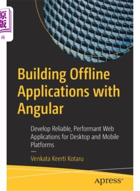 海外直订Building Offline Applications with Angular: Develop Reliable, Performant Web App 用Angular构建