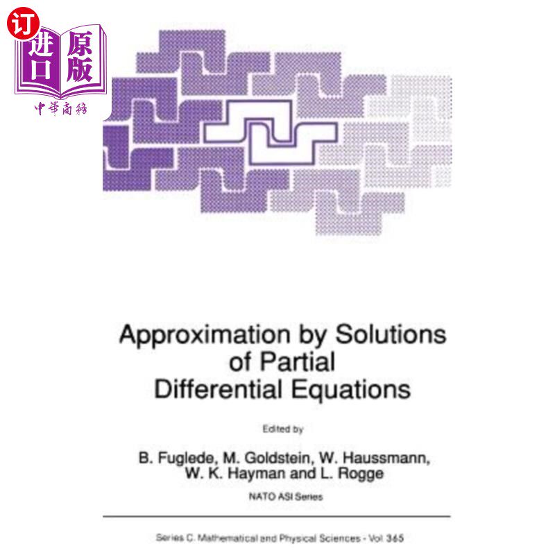 海外直订Approximation by Solutions of Partial Differential Equations 偏微分方程解的逼近