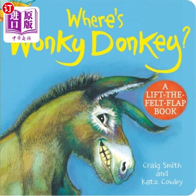 海外直订Where's Wonky Donkey? Felt Flaps Wonky Donkey在哪里?感觉皮瓣