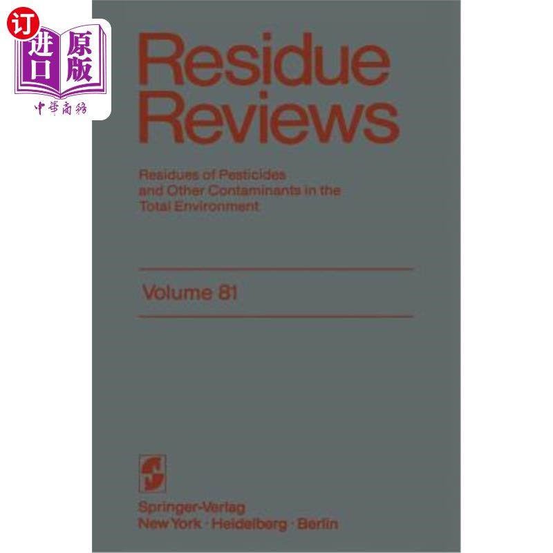 海外直订Residue Reviews: Residues of Pesticides and Other Contaminants in the Total Envi 残留审查:整个环境中农药和