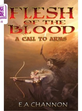 海外直订Flesh of the Blood - A Call to Arms 血肉之躯-战斗的召唤