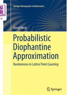 海外直订Probabilistic Diophantine Approximation: Randomness in Lattice Point Counting 概率丢番图逼近：点阵计数中的