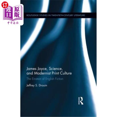 海外直订James Joyce, Science, and Modernist Print Culture: 
