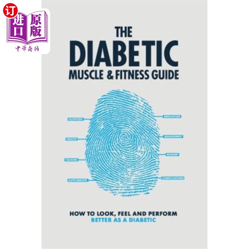 海外直订医药图书The Diabetic Muscle and Fitness Guide: How to Look, Feel and Perform Better as a 糖尿病肌肉与健身指
