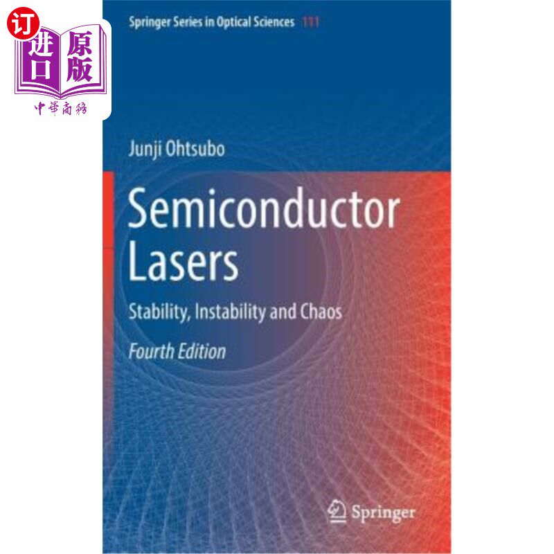海外直订Semiconductor Lasers: Stability, Instability and Chaos 半导体激光器:稳定性、不稳定性与混沌