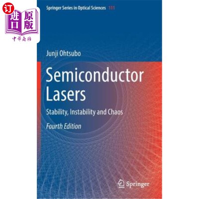 海外直订Semiconductor Lasers: Stability, Instability and Chaos 半导体激光器:稳定性、不稳定性与混沌
