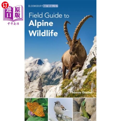 海外直订Field Guide to Alpine Wildlife 高山野生动物野外指南