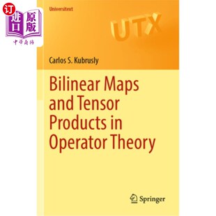 海外直订Bilinear Maps and Tensor Products in Operator Theory 算子理论中的双线性映射和张量积