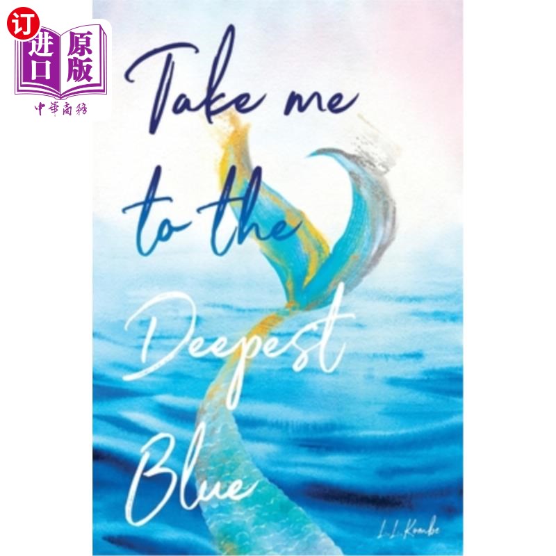 海外直订Take me to the Deepest Blue 带我到最深的蓝色