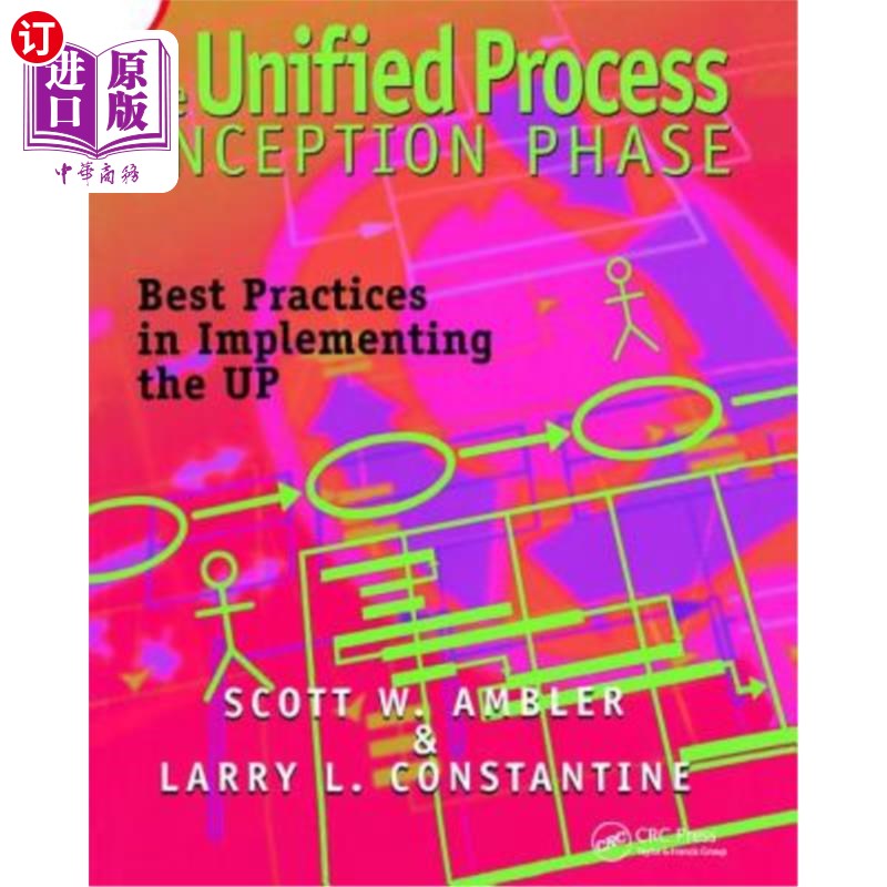海外直订The Unified Process Inception Phase: Best Practices in Implementing the Up 统一流程初始阶段：实施Up的最佳实