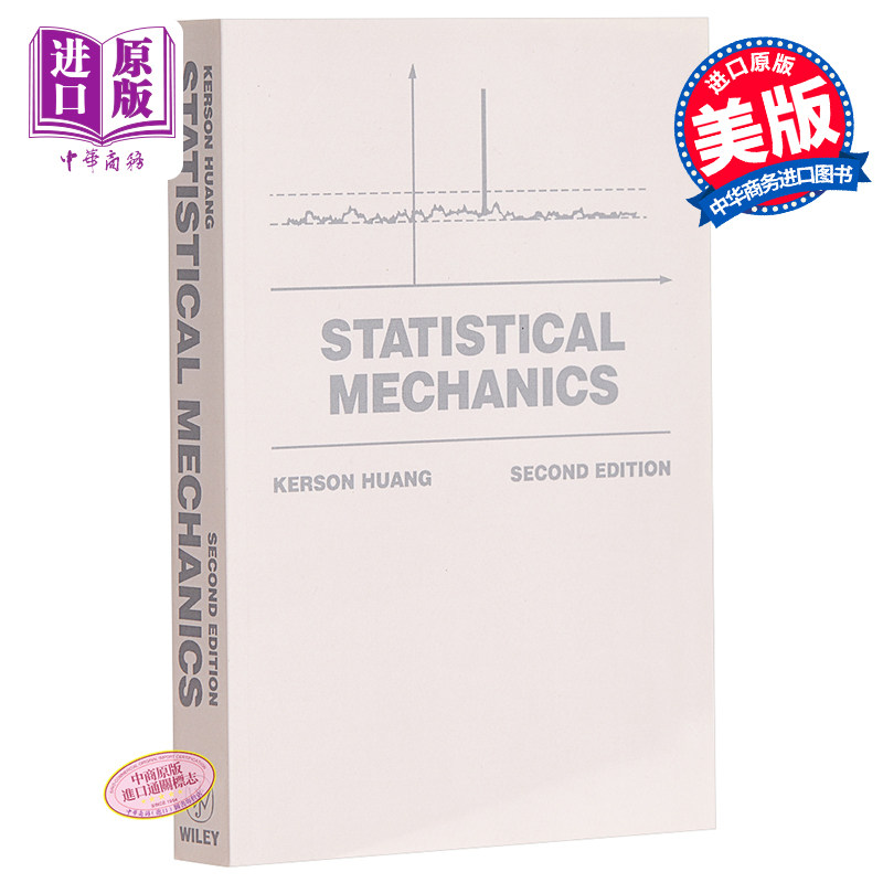现货 Statistical Mechanics 2nd Edition 英文原版 黄克逊 统计力学 第2版 Kerson Huang【中商原版】