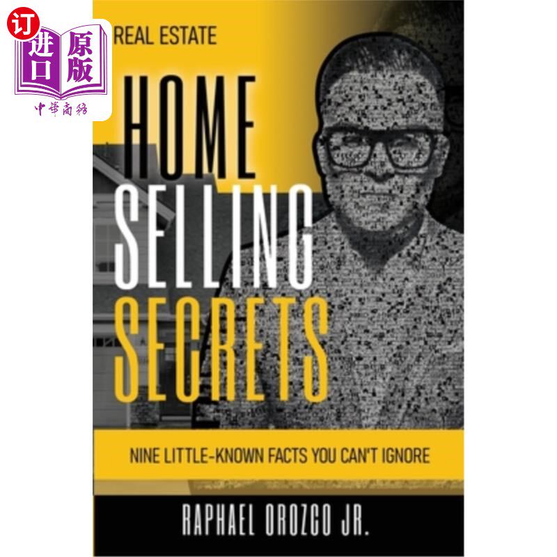 海外直订Real Estate: Home Selling Secrets 房地产:房屋销售的秘密