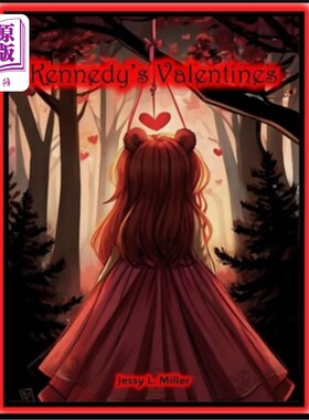 海外直订Kennedy's Valentines 肯尼迪的情人节