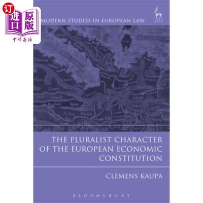 海外直订Pluralist Character of the European Economic Con... 欧洲经济宪法的多元化特征