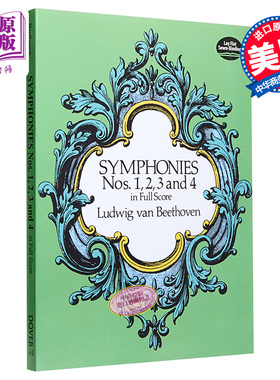 预售 贝多芬交一、二、三、四交响曲全谱 进口艺术 Beethoven Symphonies Nos. 1, 2, 3 and 4 in Full Score (Dover Music Scores