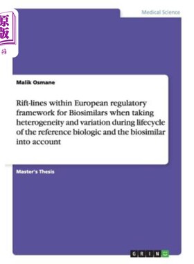 海外直订医药图书Rift-lines within European regulatory framework for Biosimilars when taking hete 欧洲生物仿制药监管