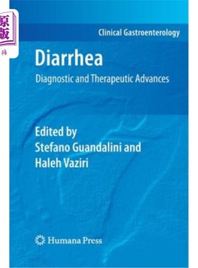 海外直订医药图书Diarrhea: Diagnostic and Therapeutic Advances 腹泻：诊断和治疗进展