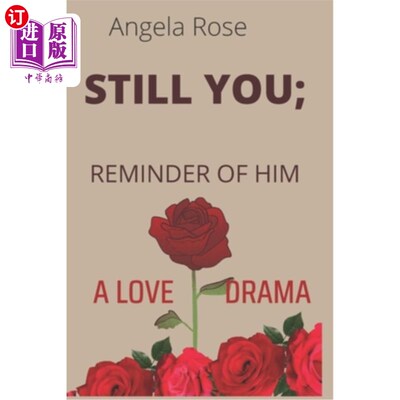 Still You; Reminder of Him: A Love Drama 还是你;《他的提醒:爱情剧【中商原版】