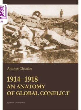 海外直订1914-1918 - An Anatomy of Global Confl1ict 1914-1918年:全球冲突剖析