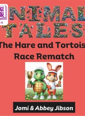 海外直订Animal Tales: The Hare and Tortoise Race Rematch 动物故事：兔子和乌龟比赛的复赛