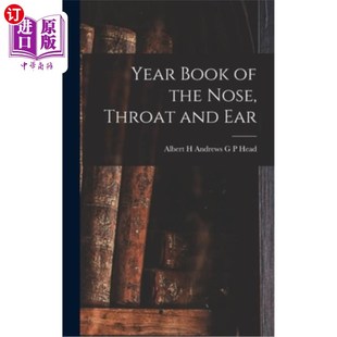 the Nose 鼻喉耳年鉴 Book Ear and 海外直订Year Throat
