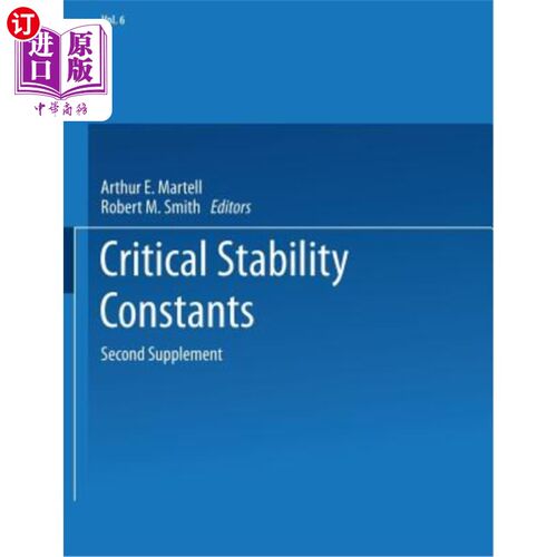 海外直订Critical Stability Constants: Second Supplement 临界稳定常数：补充二