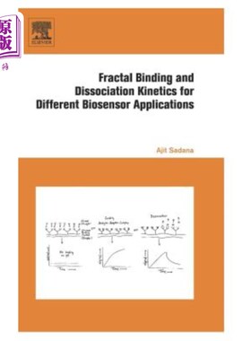 海外直订Fractal Binding and Dissociation Kinetics for Different Biosensor Applications 不同生物传感器应用的分形结合