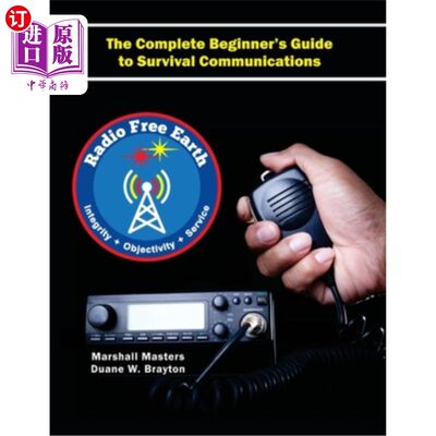 海外直订医药图书Radio Free Earth: The Complete Beginner's Guide to Survival Communications (Pape 自由地球电台:初学