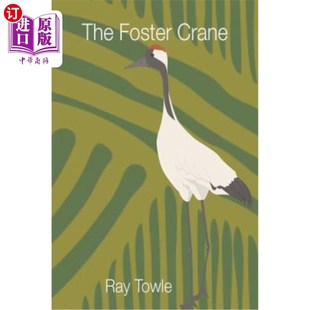 海外直订The Foster Crane 寄养鹤
