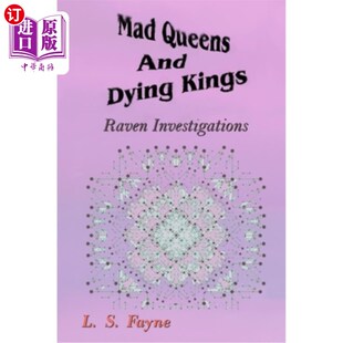 Dying Kings 女王和垂死 Queens 国王：乌鸦调查 疯狂 and Investigations 海外直订Mad Raven
