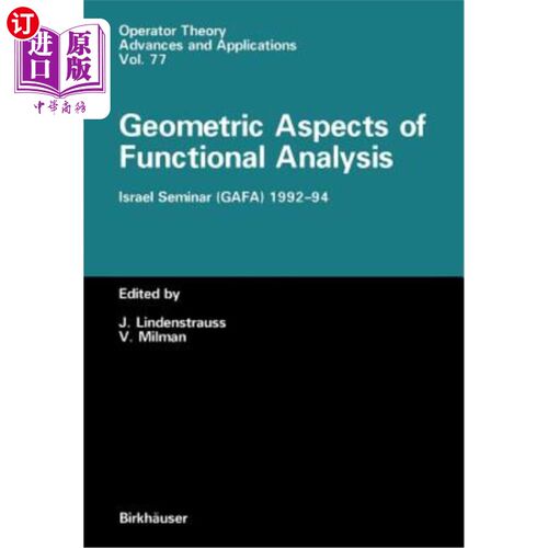 海外直订Geometric Aspects of Functional Analysis: Israel Seminar (Gafa) 1992-94 功能分析的几何方面：以色列研讨会（G