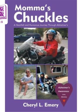 海外直订医药图书Momma'S Chuckles: A Heartfelt and Humorous Journey Through Alzheimer'S 《妈妈的笑声：穿越阿尔茨海默