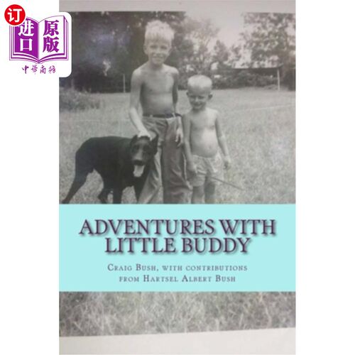 海外直订Adventures With Little Buddy 和小巴迪的冒险