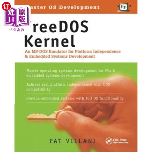 海外直订FreeDOS Kernel: An Ms-DOS Emulator for Platform Independence & Embedded System D FreeDOS内核：