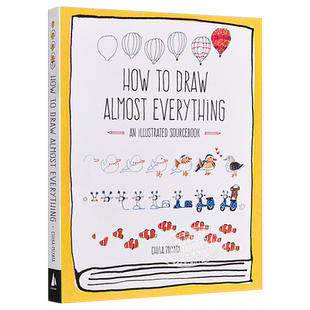 【AE系列】How to Draw Almost Everything 进口艺术 如何画几乎所有的东西 绘画指南 儿童简笔画教程英文启蒙指南【中商原版】