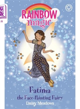 海外直订Rainbow Magic: Fatima the Face-Painting Fairy 彩虹魔法:彩绘仙女法蒂玛