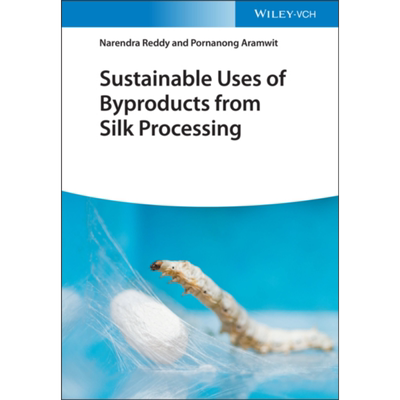 丝绸加工副产品的可持续利用
