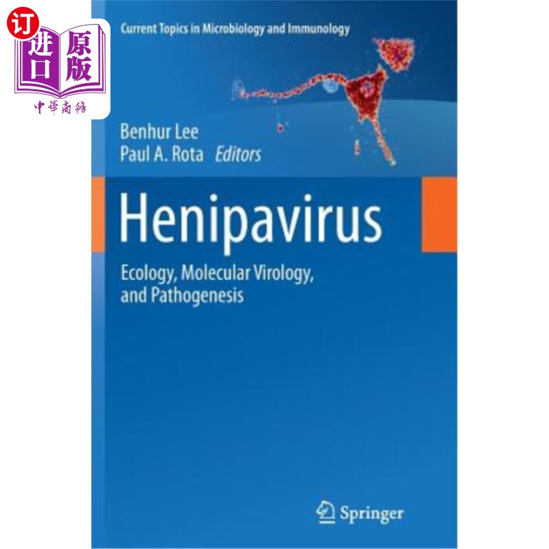 海外直订医药图书Henipavirus: Ecology, Molecular Virology, and Pathogenesis 亨尼帕病毒:生态学、分子病毒学和发病机制