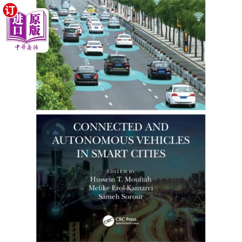 海外直订Connected and Autonomous Vehicles in Smart Cities 智能城市中的联网和自动驾驶汽车