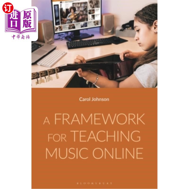 海外直订A Framework for Teaching Music Online 一种在线音乐教学框架